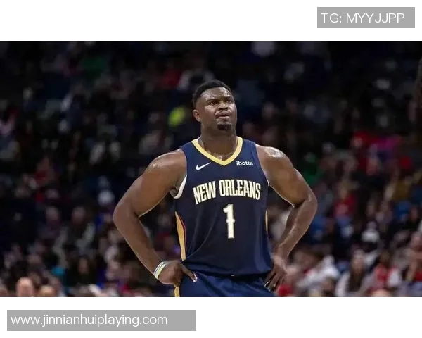 美记分析鹈鹕更倾向于留住锡安而非交易他各队对其巅峰潜力持怀疑态度